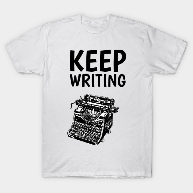 Keep Writing T-Shirt by juinwonderland 41